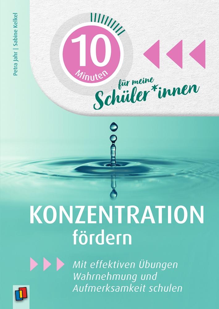 Vorderes Coverbild 10 Minuten für meine Schüler - Konzentration fördern