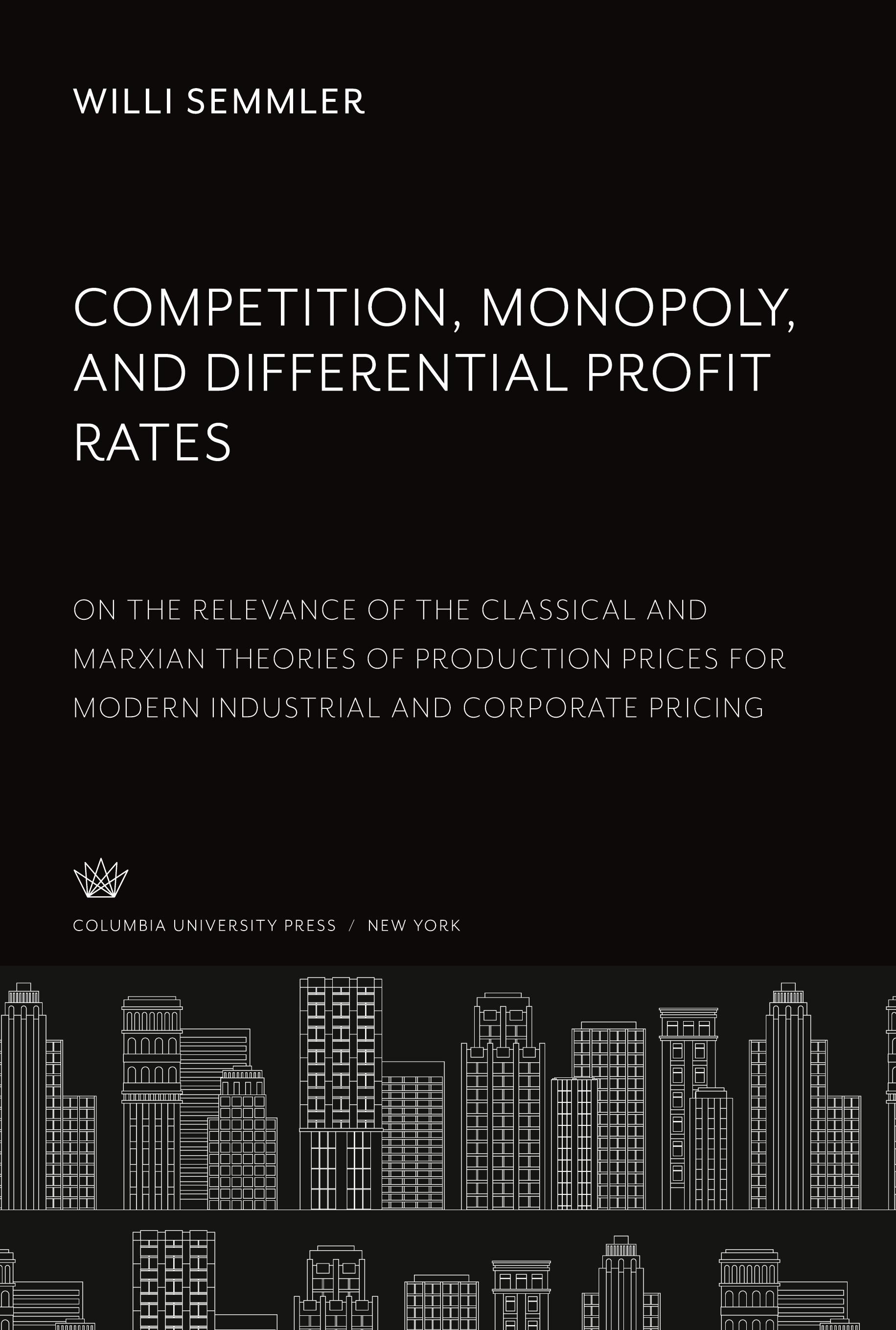 Vorderes Coverbild Competition, Monopoly, and Differential Profit Rates
