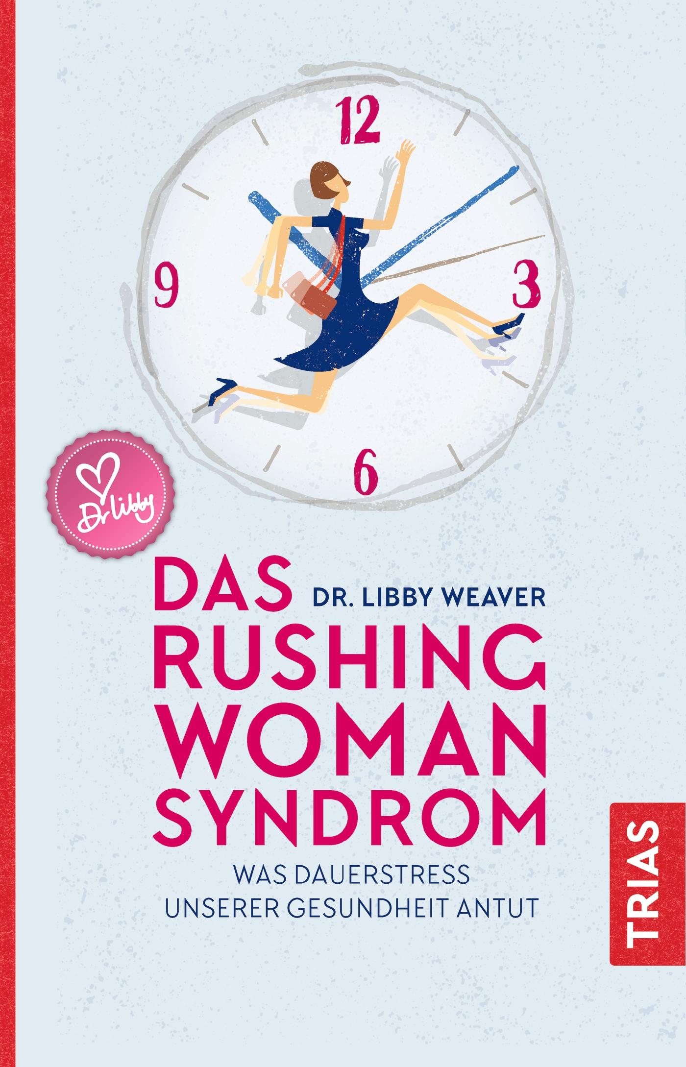Vorderes Coverbild Das Rushing Woman Syndrom