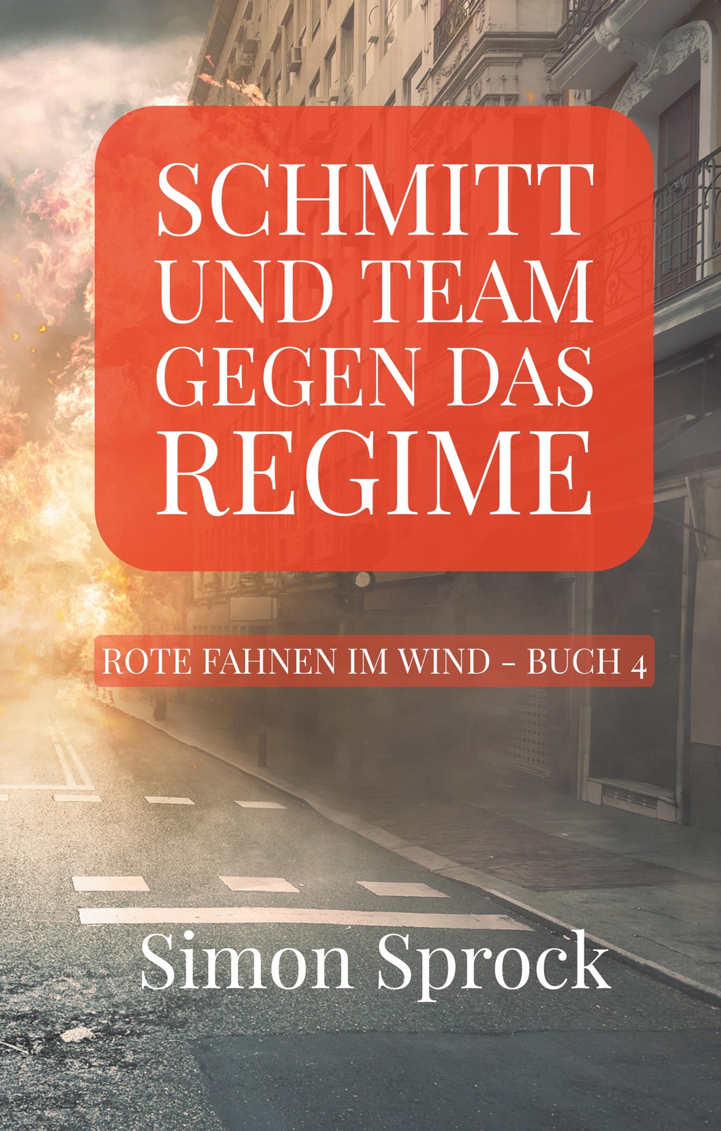 Vorderes Coverbild Schmitt und Team gegen das Regime