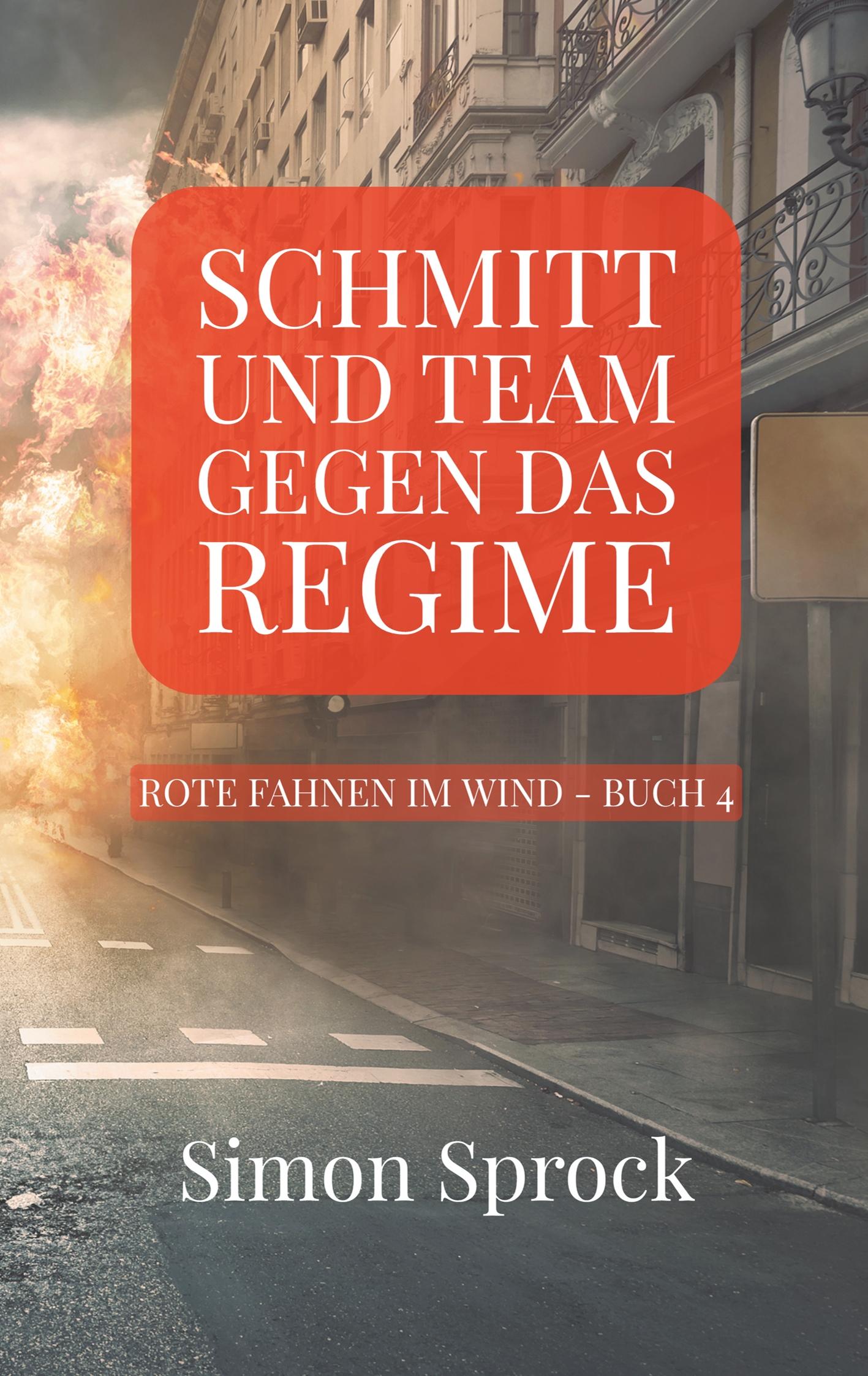 Vorderes Coverbild Schmitt und Team gegen das Regime