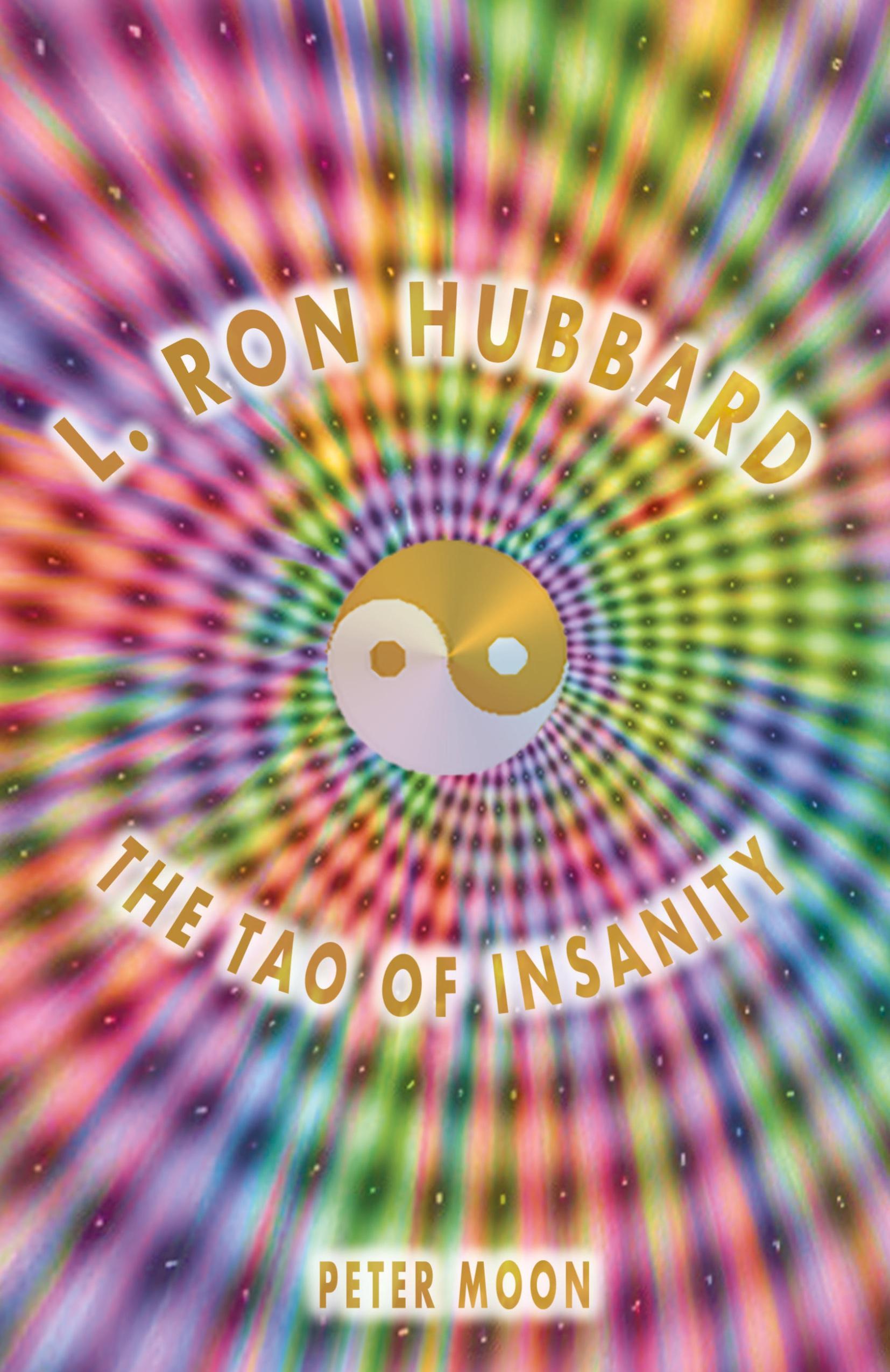 Vorderes Coverbild L. Ron Hubbard - The Tao of Insanity