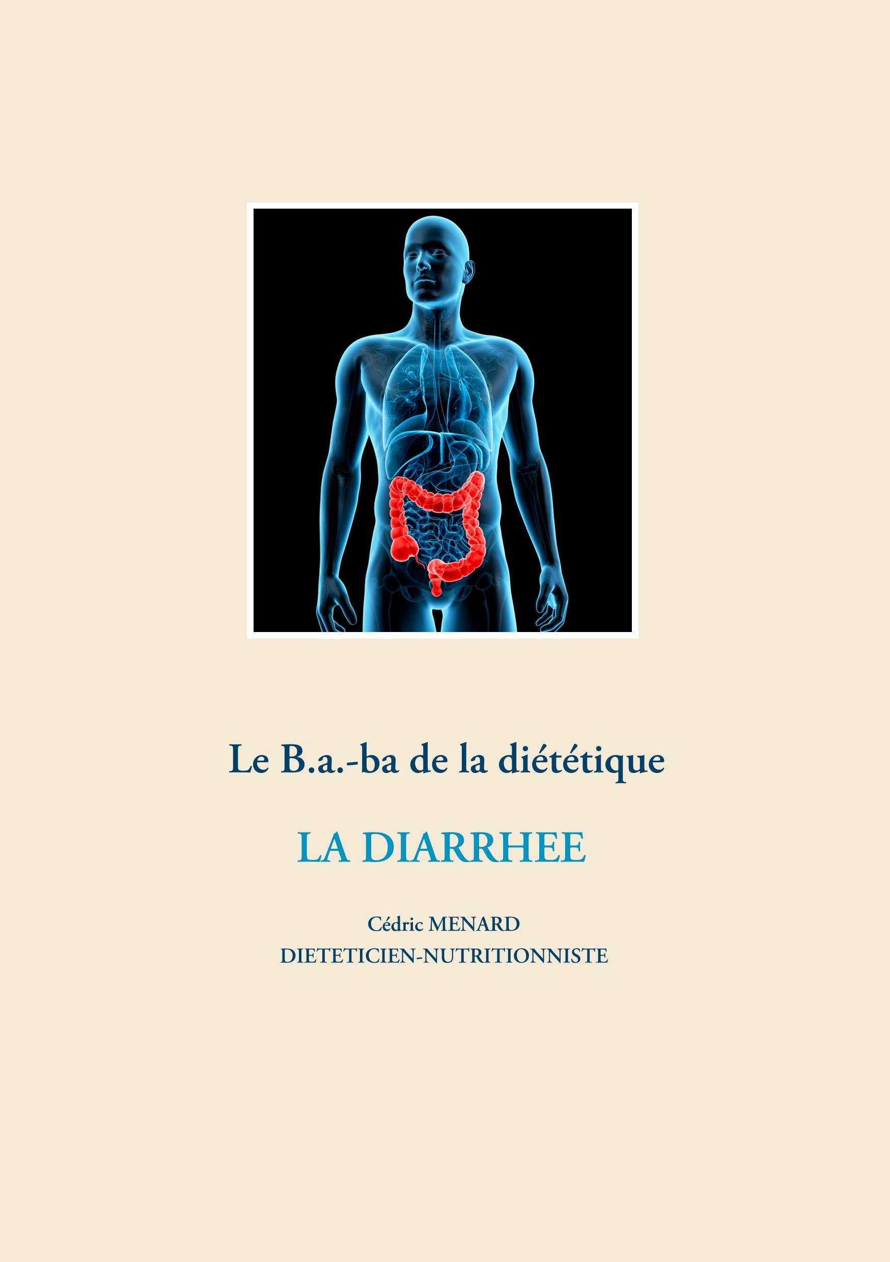 Vorderes Coverbild Le B.a.-ba de la diététique pour la diarrhée