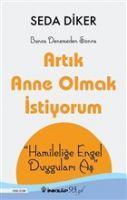 Vorderes Coverbild Artik Anne Olmak Istiyorum