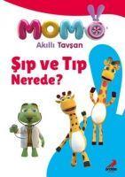Vorderes Coverbild Akilli Tavsan Momo - Sip ve Tip Nerede