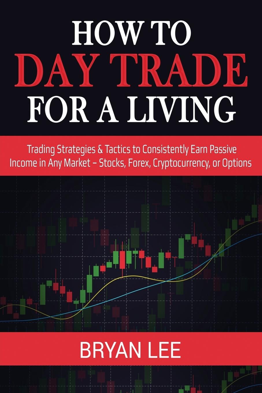 Vorderes Coverbild How to Day Trade for a Living