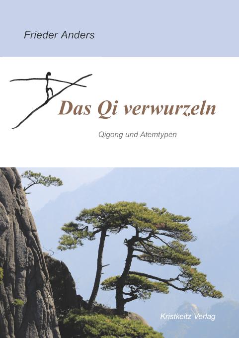 Vorderes Coverbild Das Qi verwurzeln