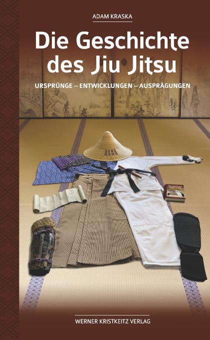 Vorderes Coverbild Die Geschichte des Jiu Jitsu