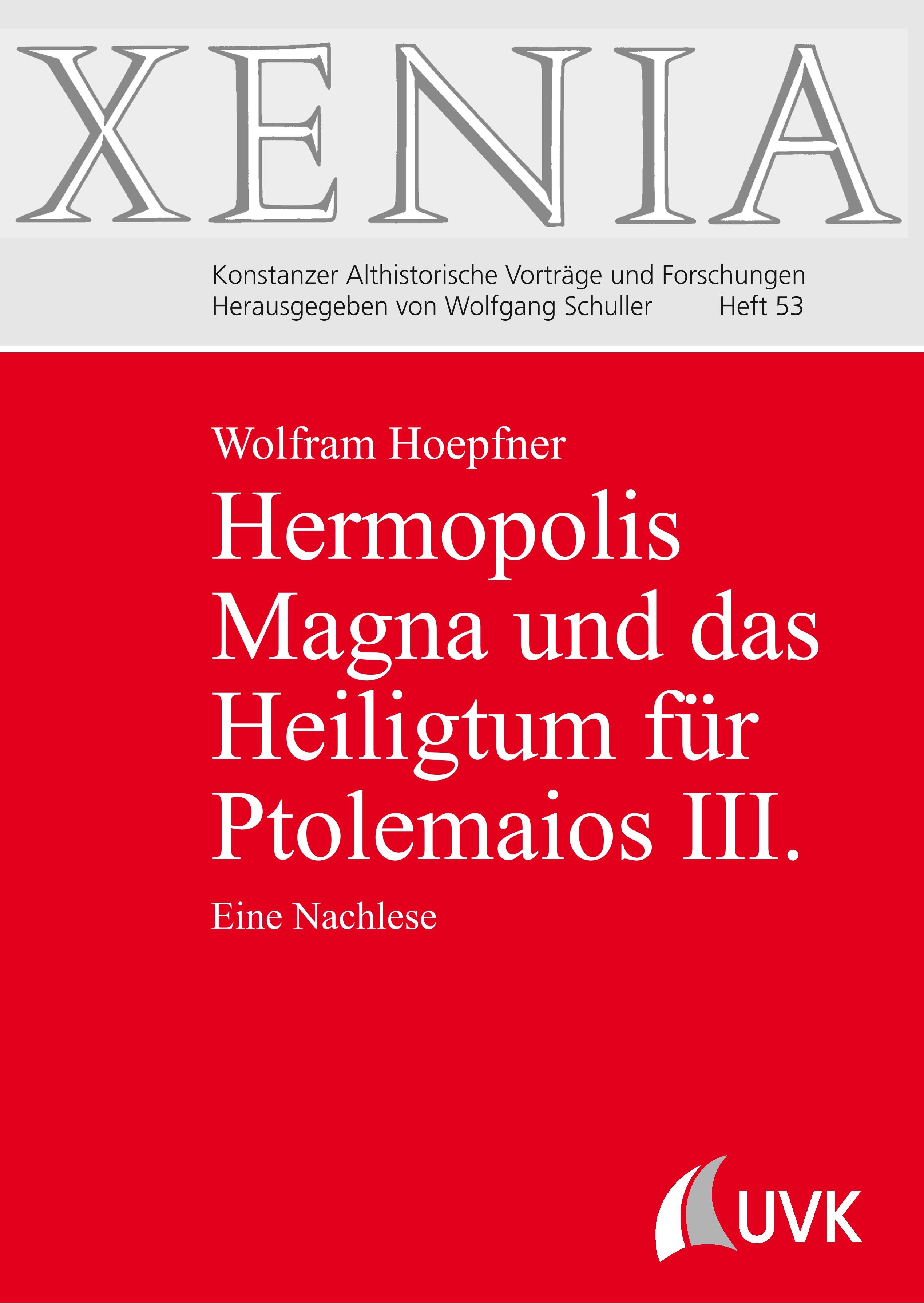 Vorderes Coverbild Hermopolis Magna und das Heiligtum für Ptolemaios III.
