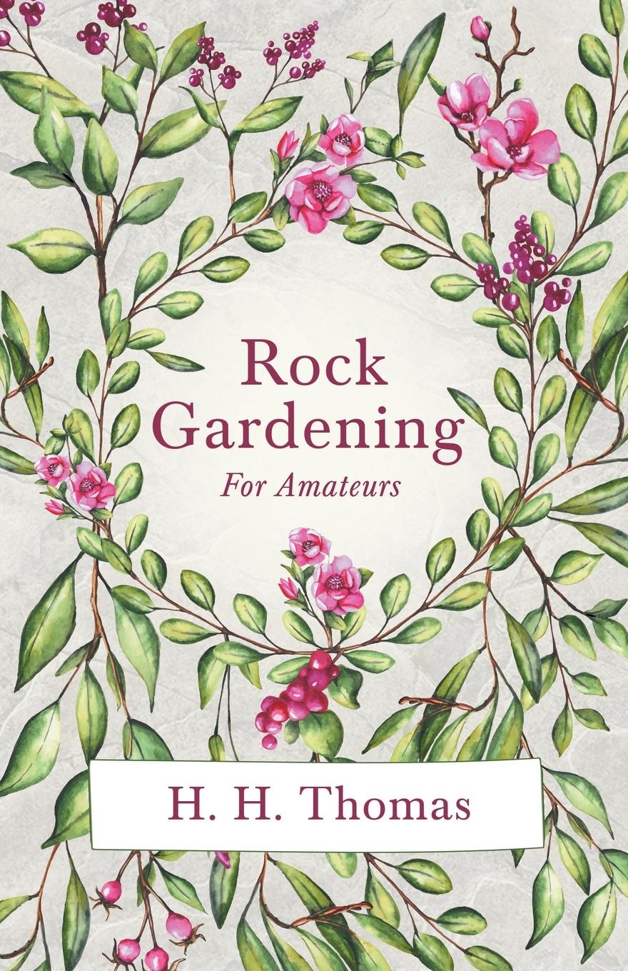 Vorderes Coverbild Rock Gardening for Amateurs