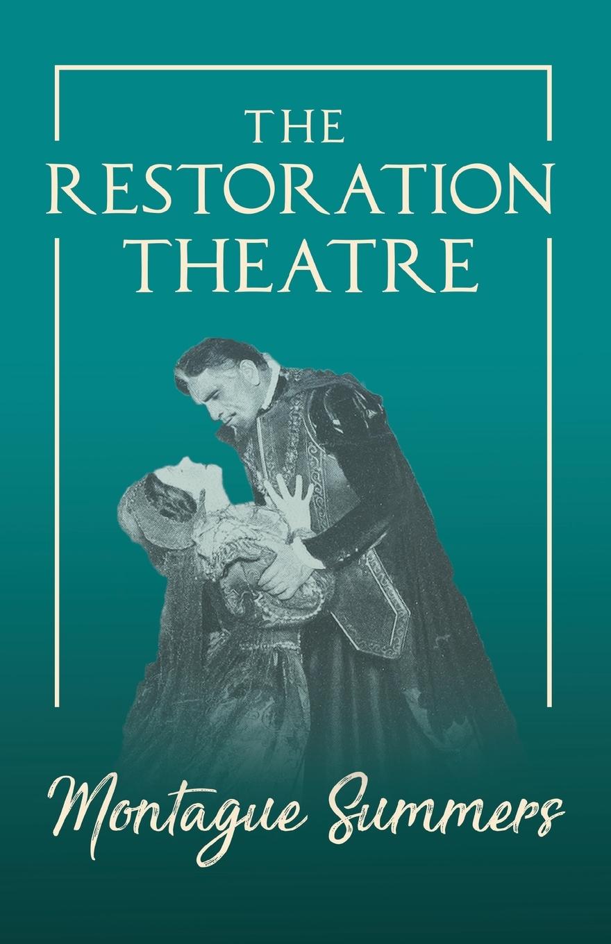 Vorderes Coverbild The Restoration Theatre