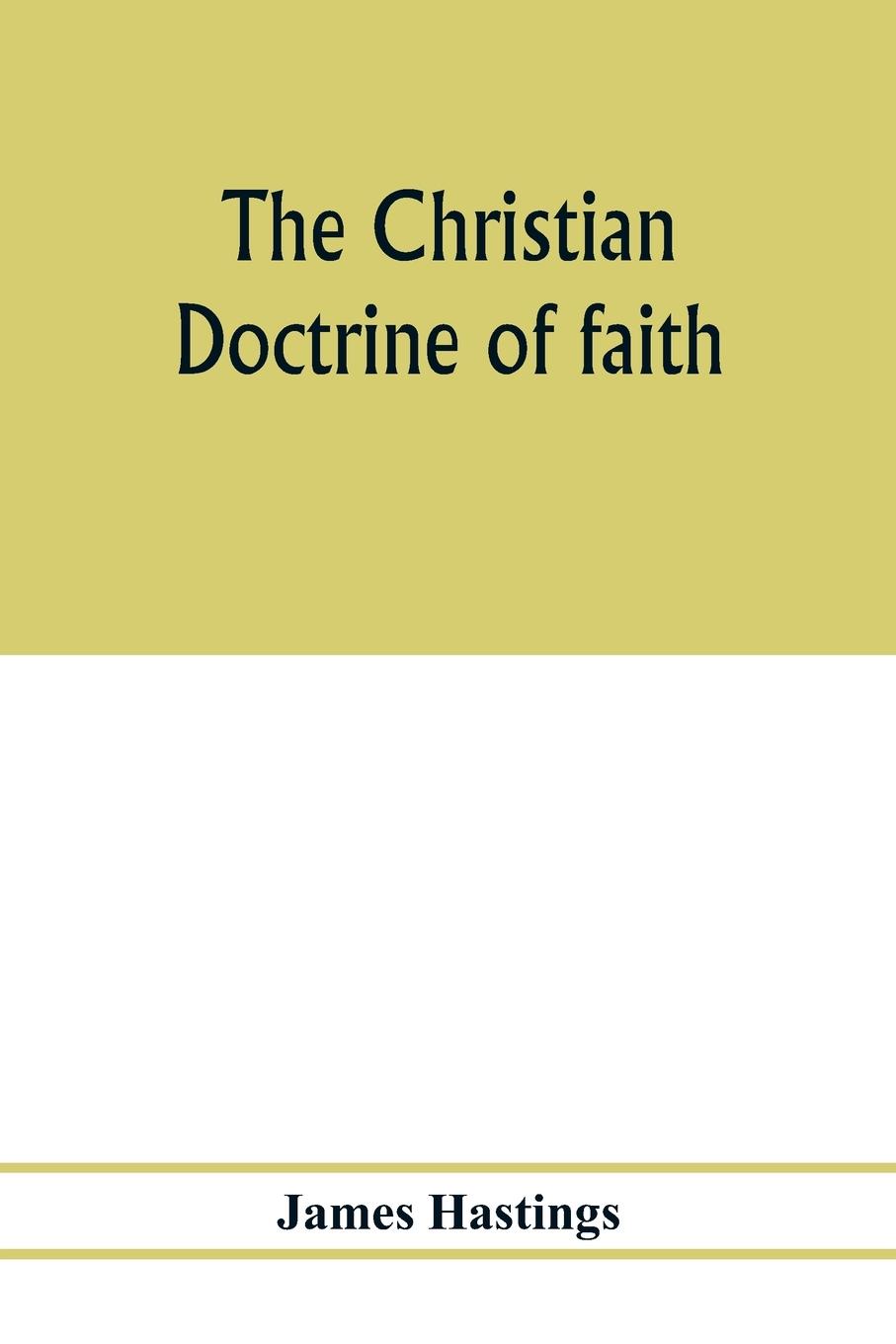 Vorderes Coverbild The Christian doctrine of faith
