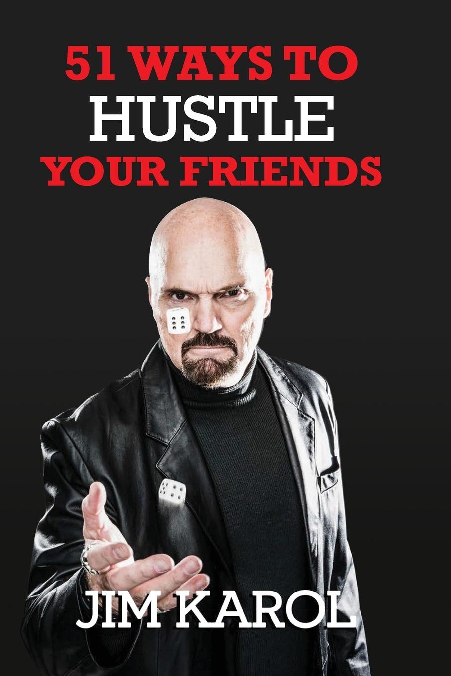 Vorderes Coverbild 51 Ways To Hustle Your Friends