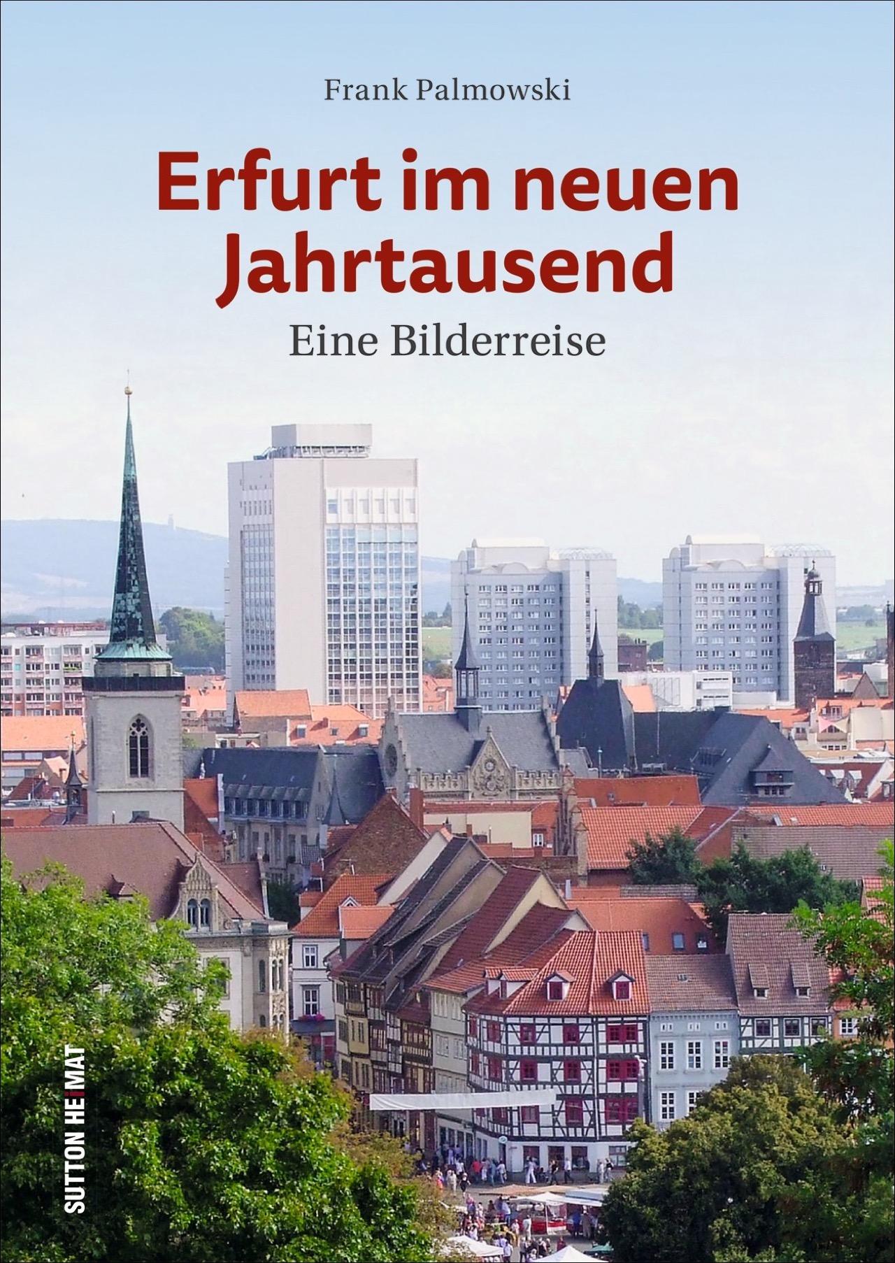 Vorderes Coverbild Erfurt im neuen Jahrtausend