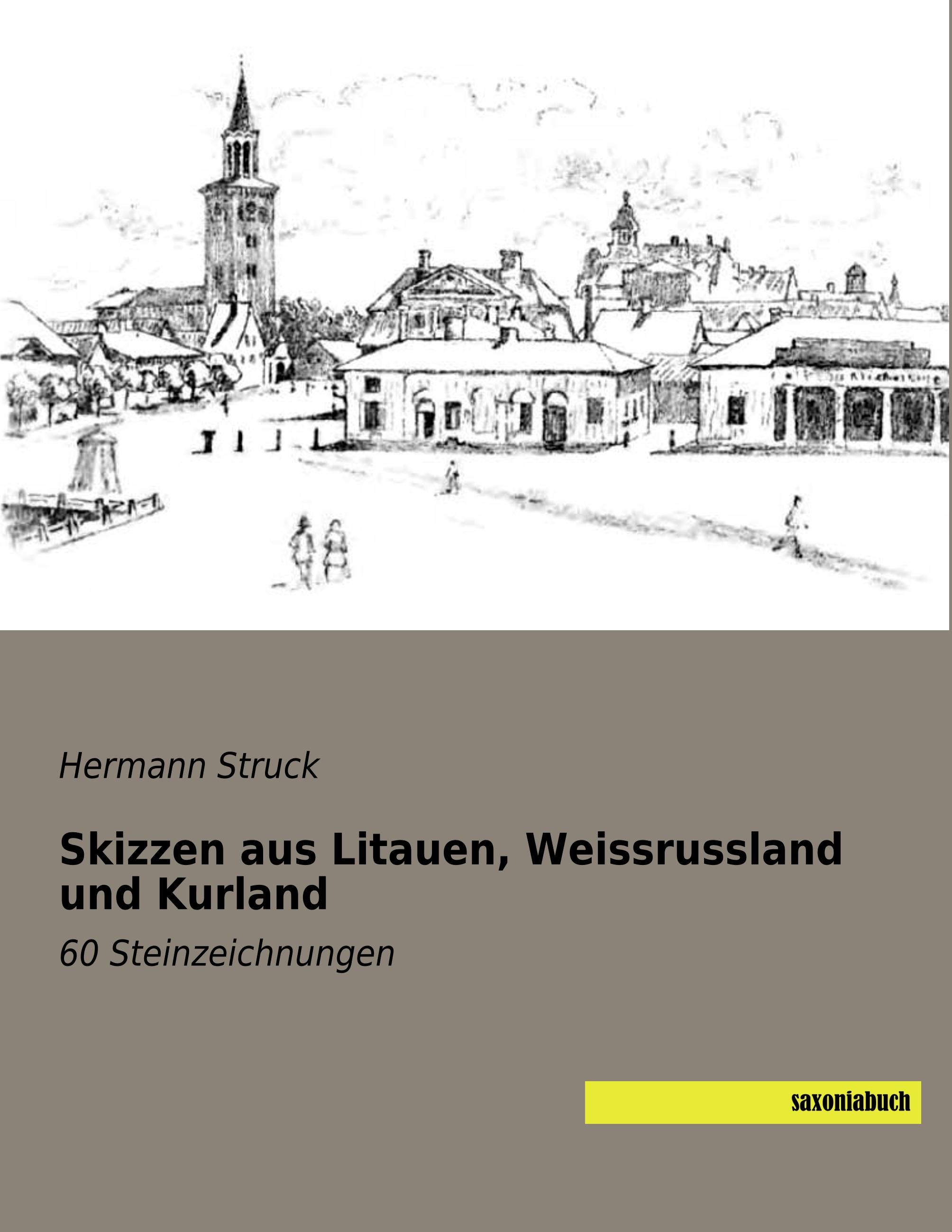 Vorderes Coverbild Skizzen aus Litauen, Weissrussland und Kurland