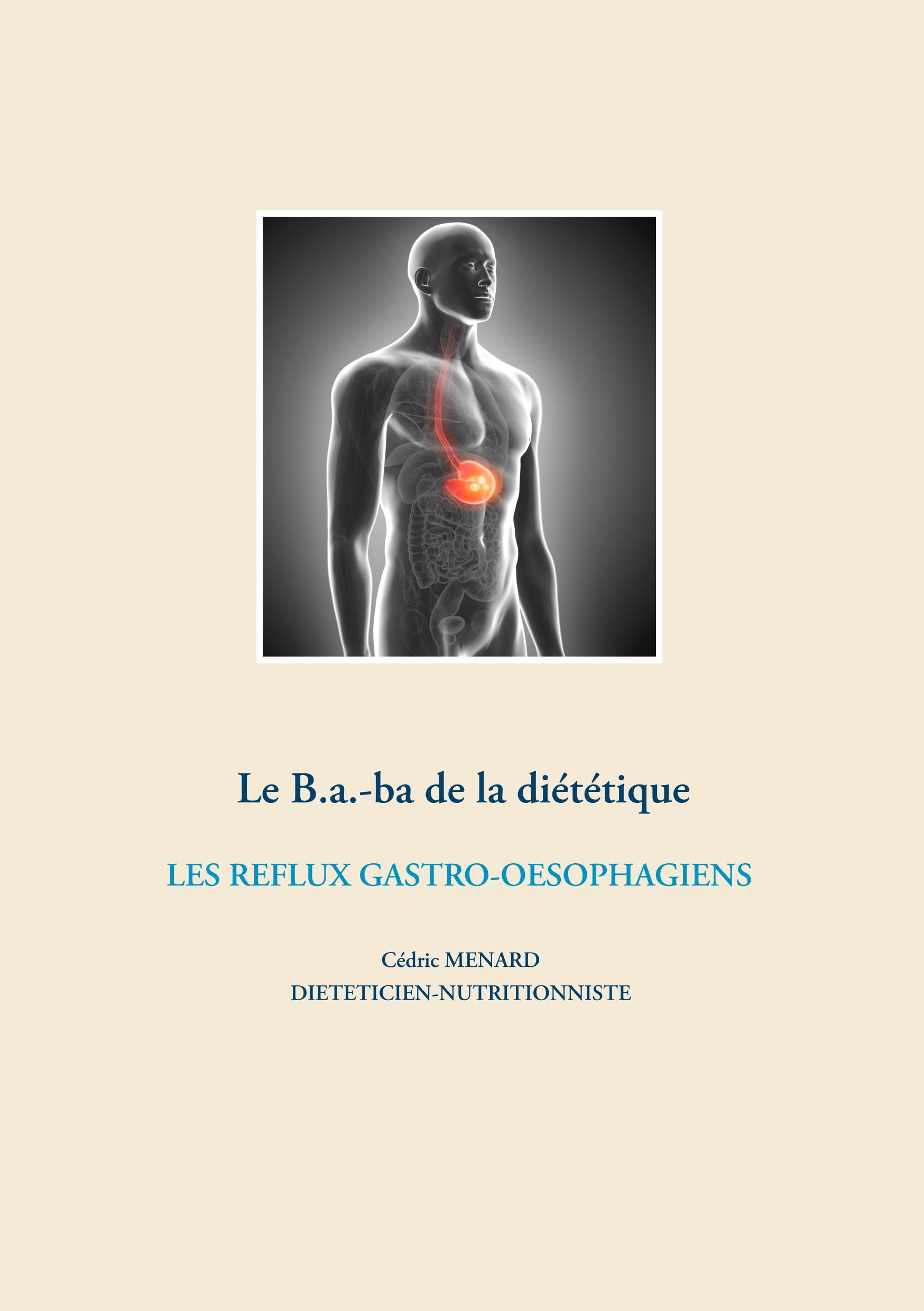 Vorderes Coverbild Le B.a.-ba diététique des reflux gastro-oesophagiens