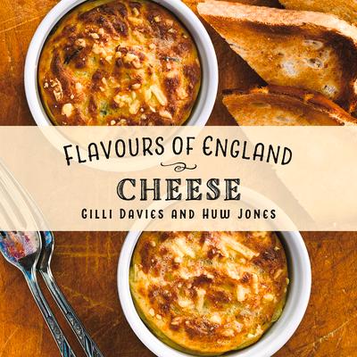 Vorderes Coverbild Flavours of England: Cheese