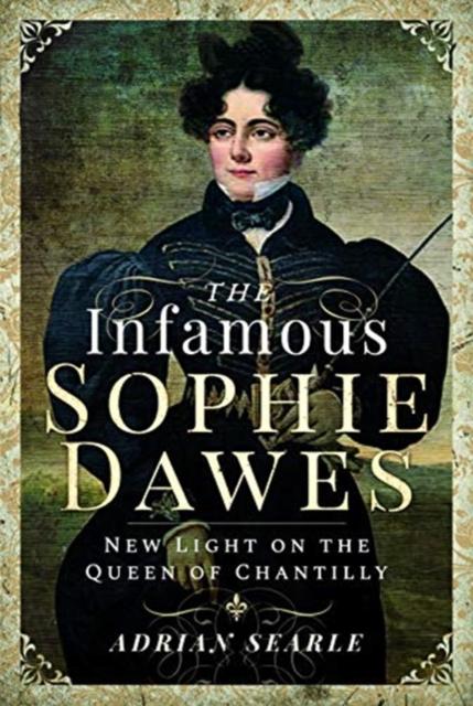 Vorderes Coverbild The Infamous Sophie Dawes