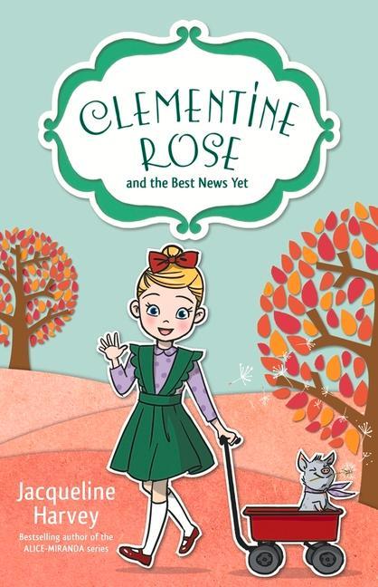 Vorderes Coverbild Clementine Rose and the Best News Yet