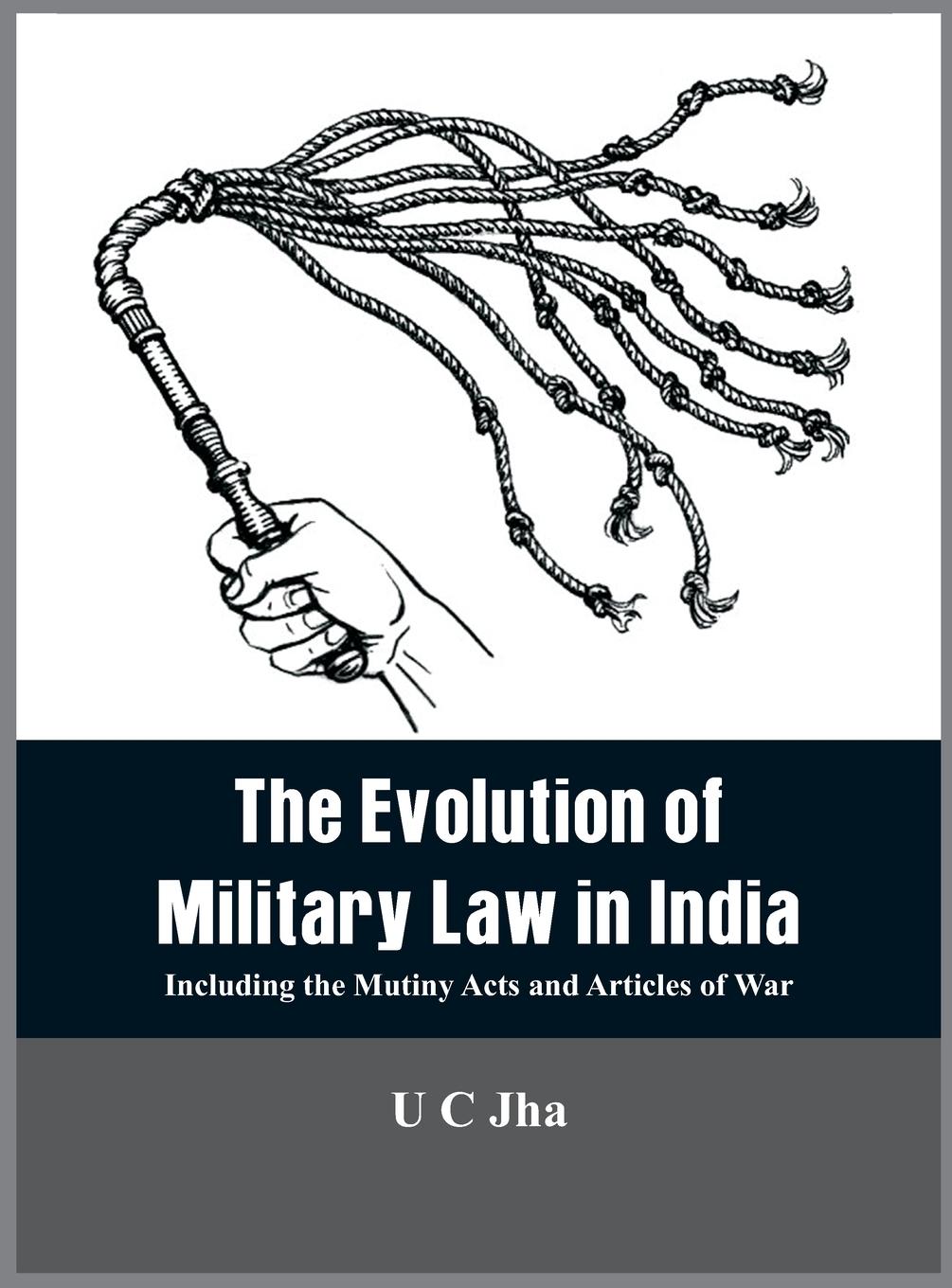 Vorderes Coverbild The Evolution of Military Law in India