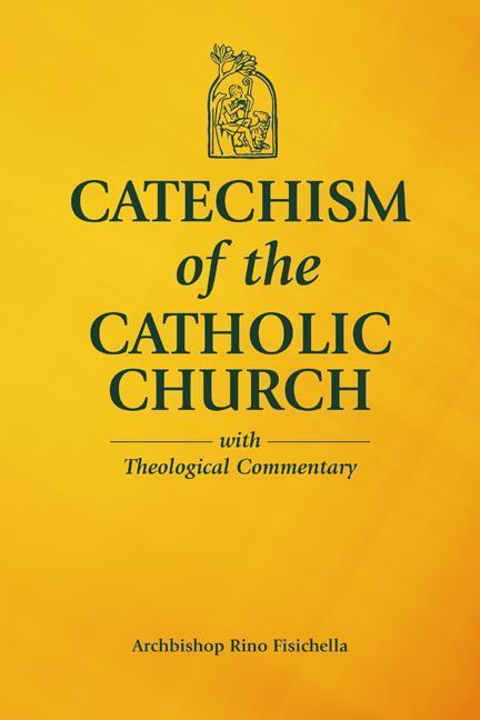 Vorderes Coverbild Catechism of the Catholic Church with Theological Commentary