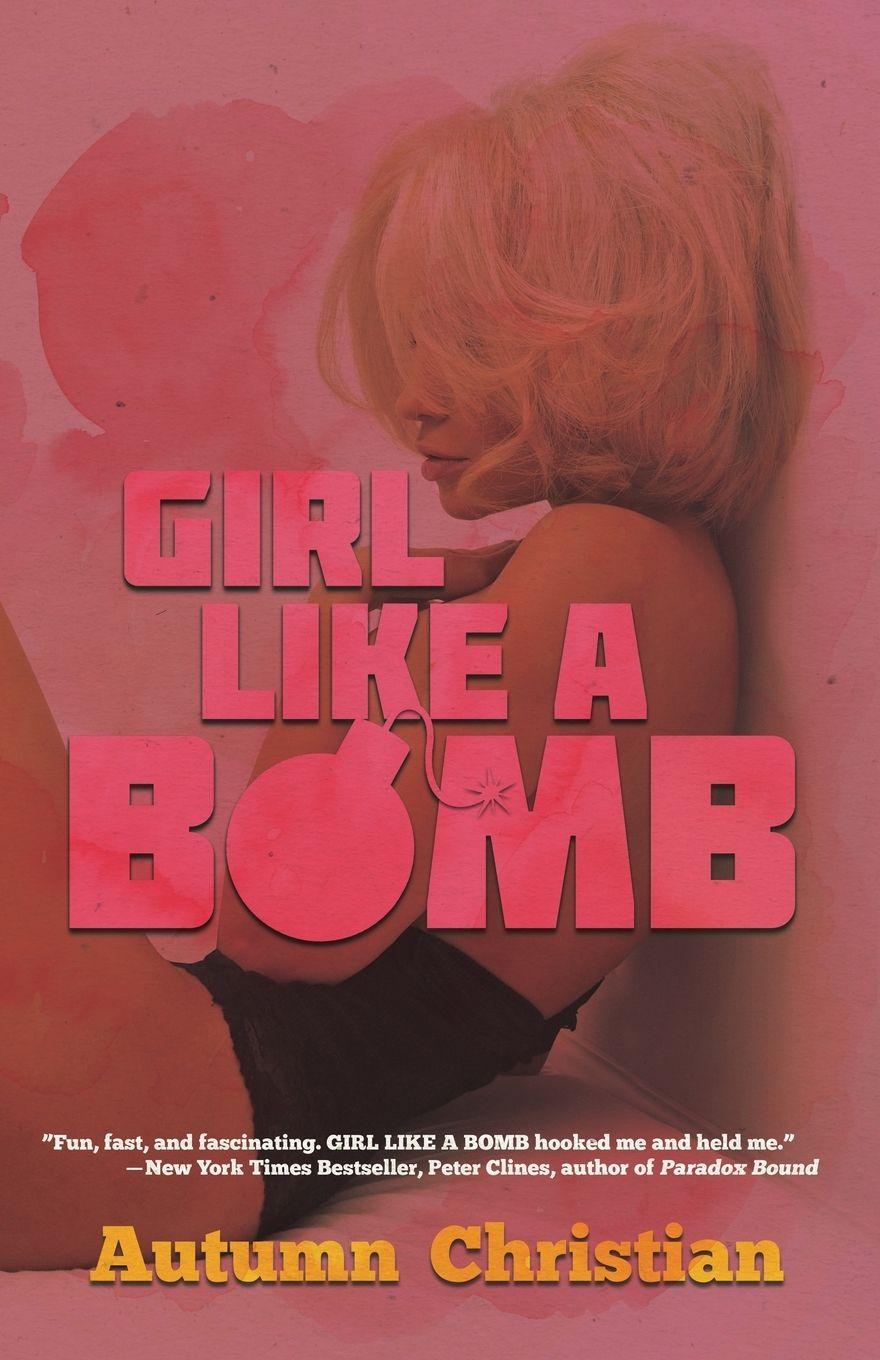 Vorderes Coverbild Girl Like a Bomb