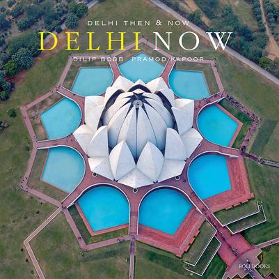 Vorderes Coverbild Delhi Then and Now