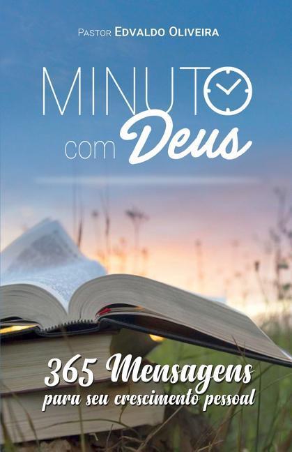 Vorderes Coverbild Minuto com Deus: 365 mensagens para seu crescimento pessoal