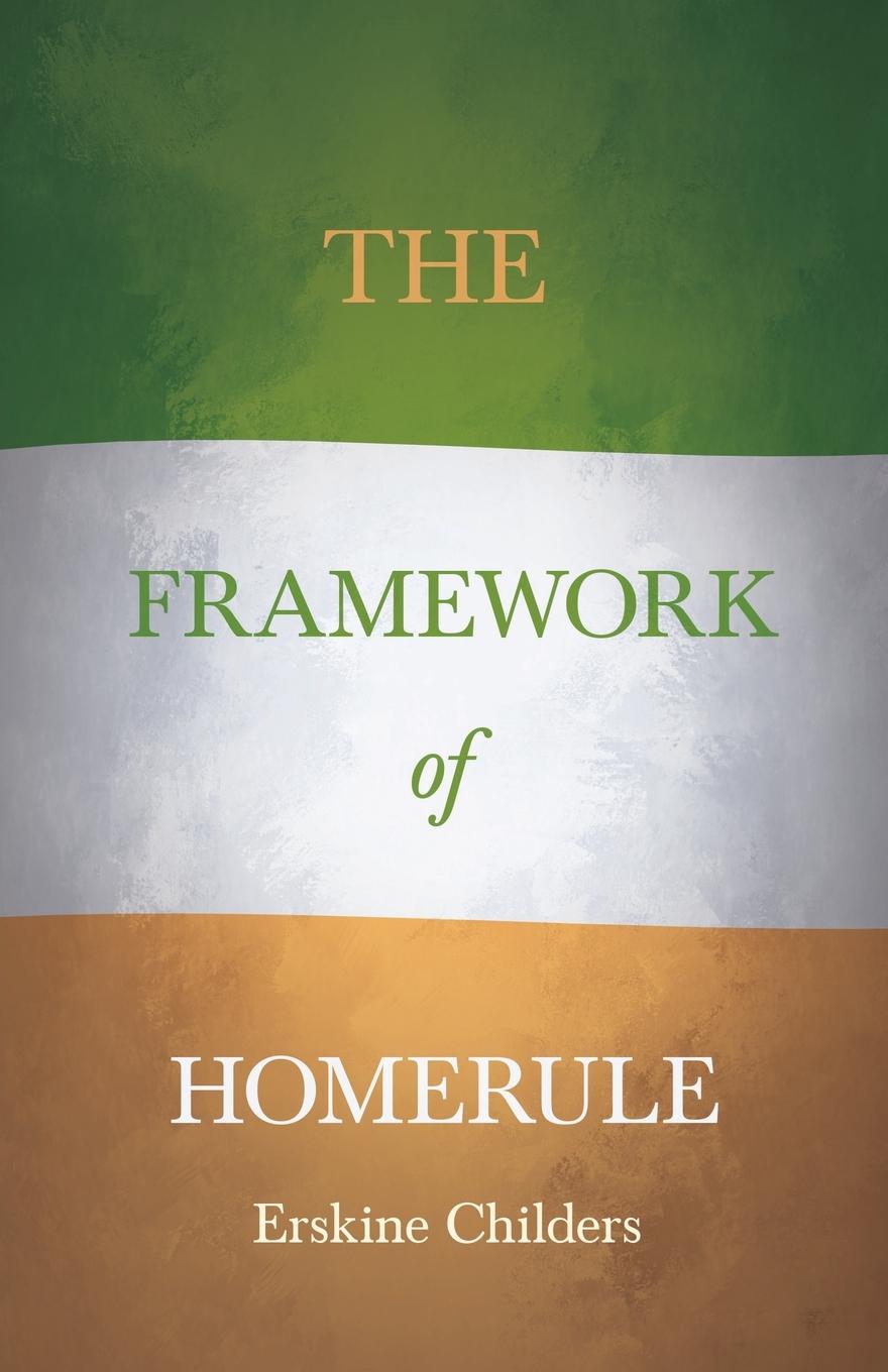 Vorderes Coverbild The Framework of Home Rule