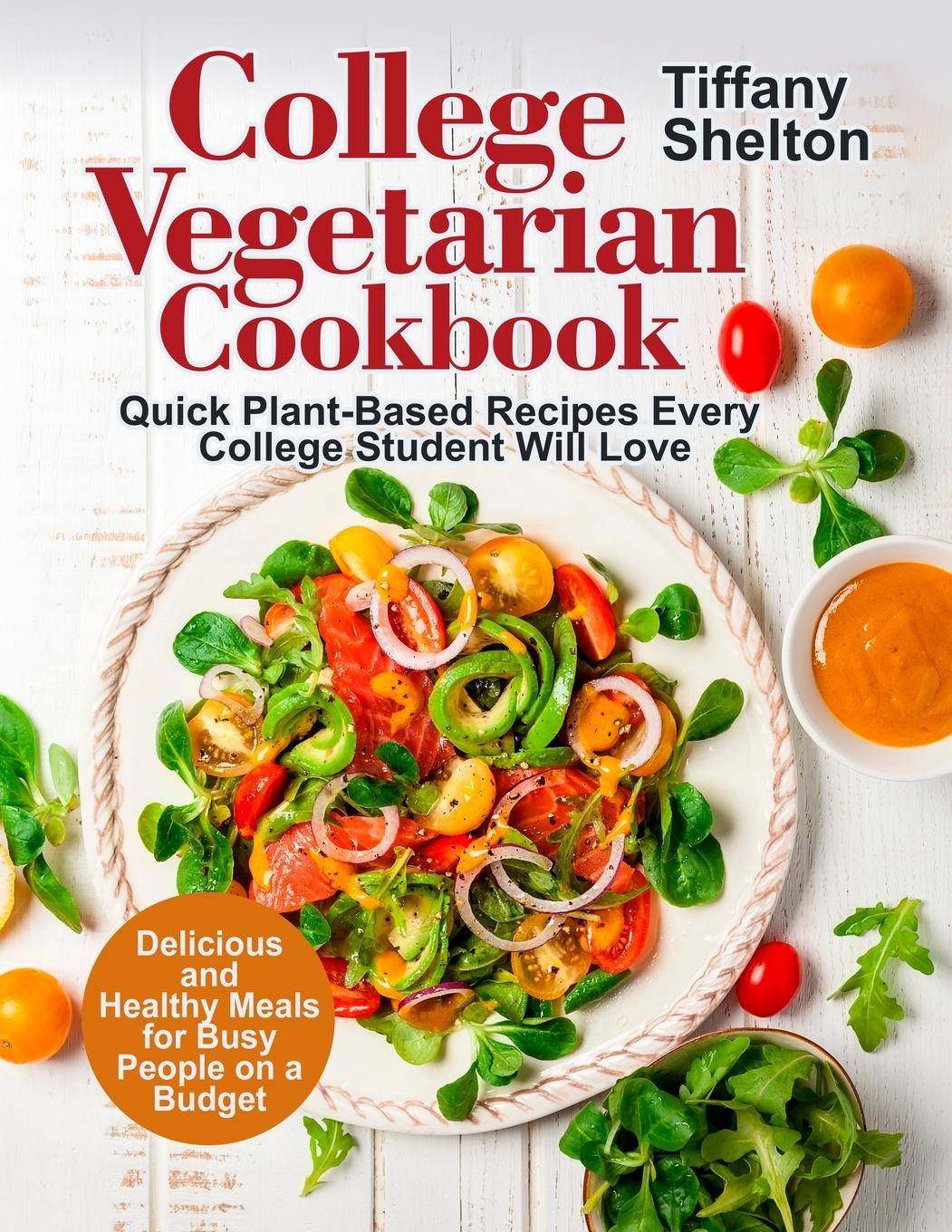 Vorderes Coverbild College Vegetarian Cookbook