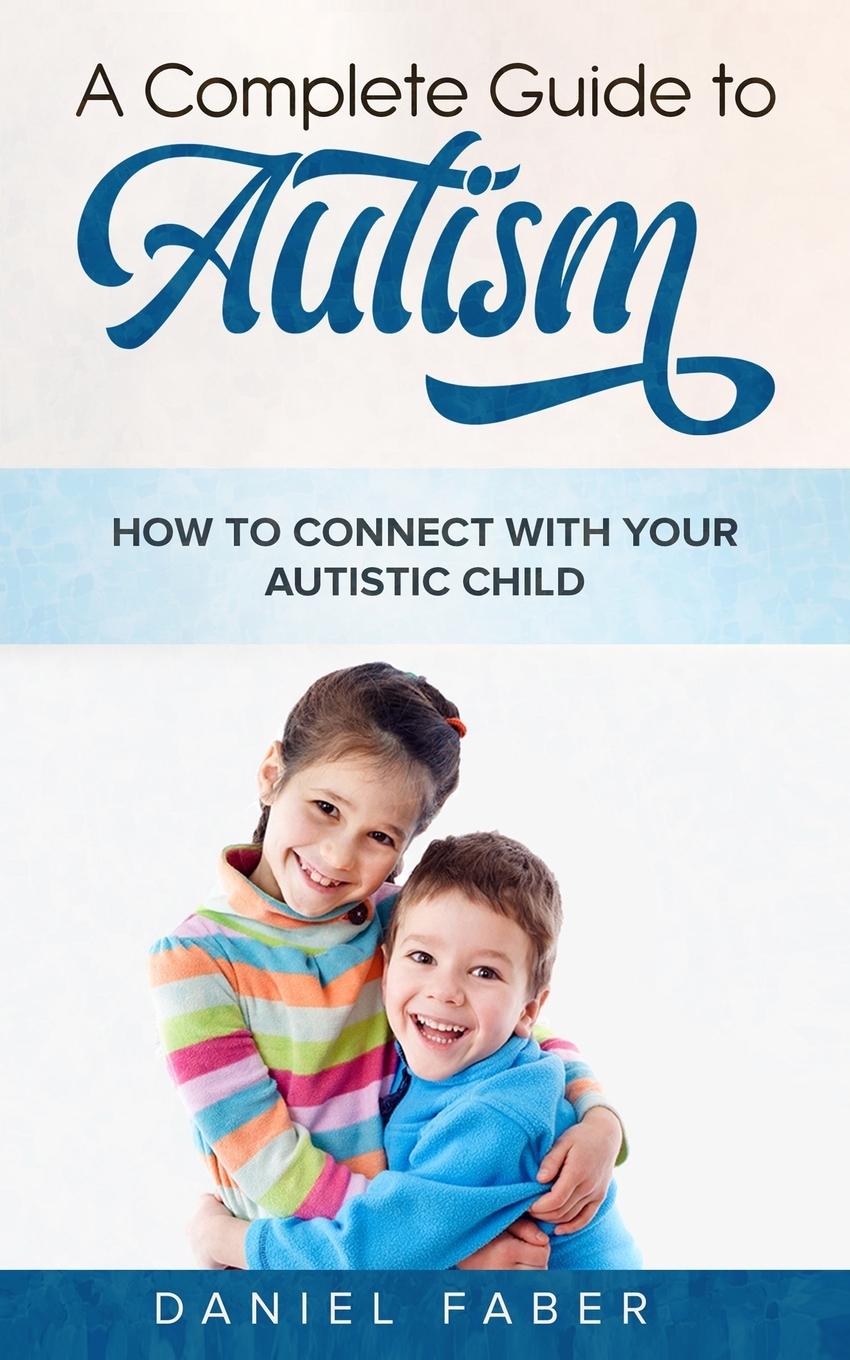 Vorderes Coverbild A Complete Guide to Autism