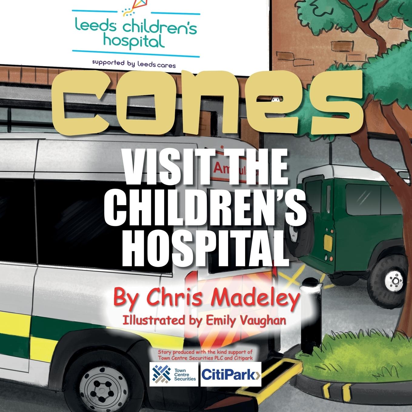 Vorderes Coverbild CONES VISIT THE CHILDREN'S HOSPITAL
