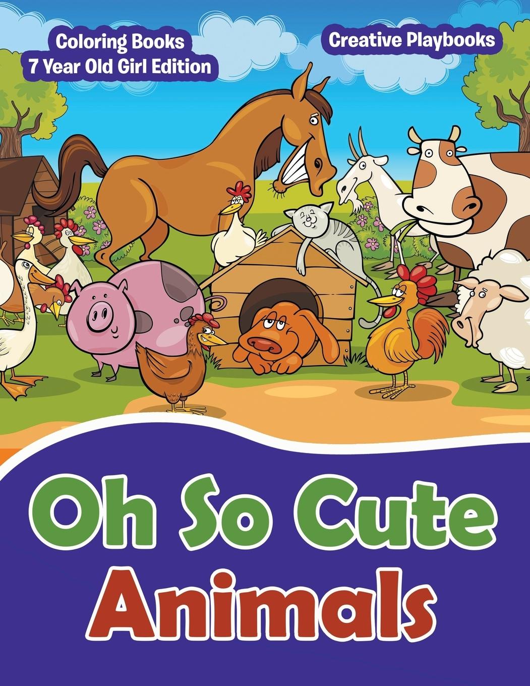 Vorderes Coverbild Oh So Cute Animals - Coloring Books 7 Year Old Girl Edition