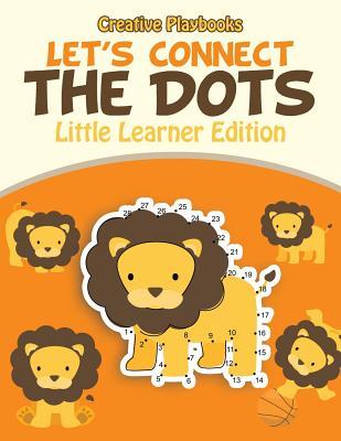 Vorderes Coverbild Let's Connect the Dots: Little Learner Edition