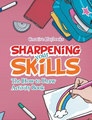 Vorderes Coverbild Sharpening your Skills: The How to Draw Activity Book