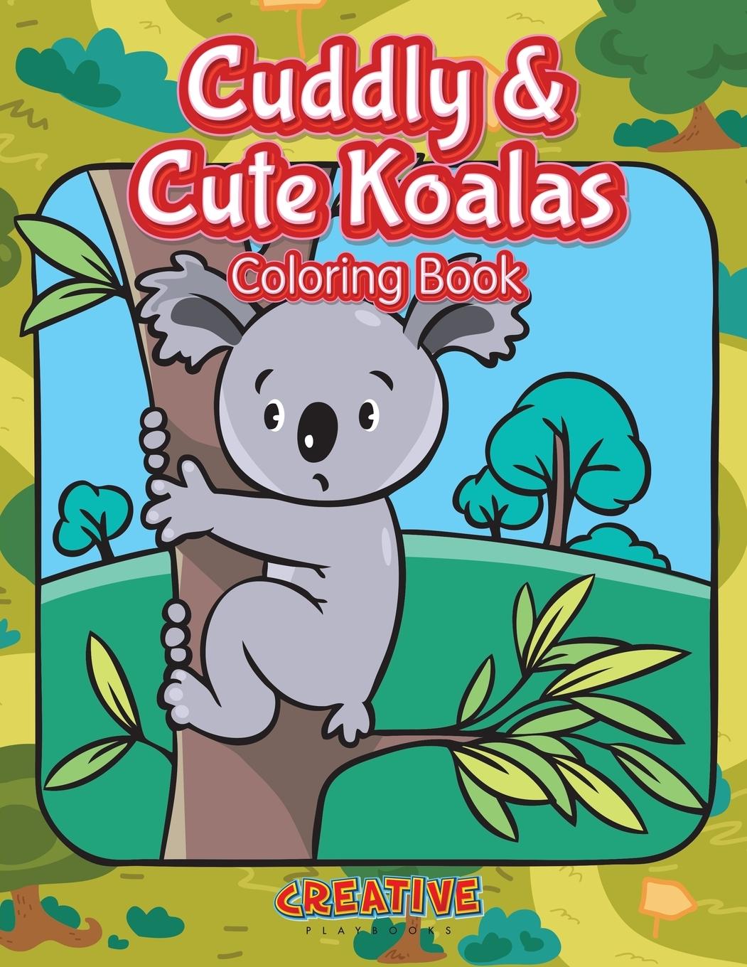 Vorderes Coverbild Cuddly & Cute Koalas Coloring Book