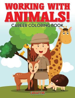 Vorderes Coverbild Working With Animals! Career Coloring Book