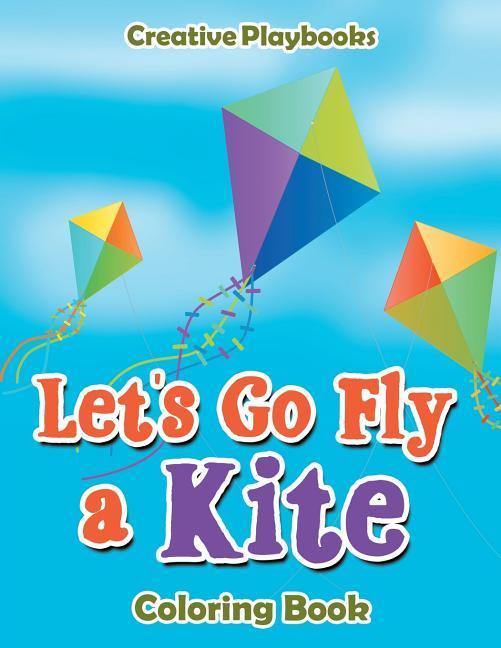 Vorderes Coverbild Let's Go Fly a Kite Coloring Book