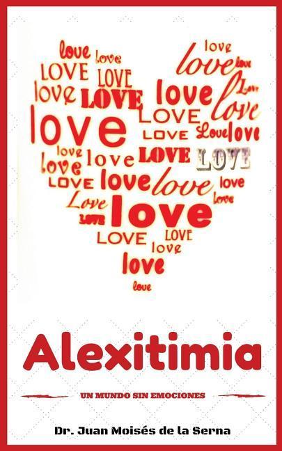 Vorderes Coverbild Alexitimia: Un Mundo Sin Emociones