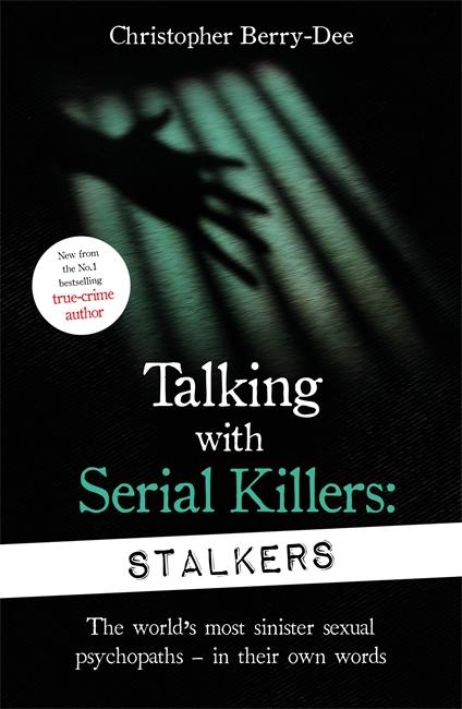 Vorderes Coverbild Talking With Serial Killers: Stalkers