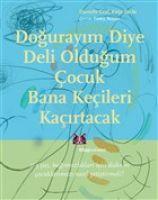 Vorderes Coverbild Dogurayim Diye Deli Oldugum Cocuk Bana Kecileri Kacirtacak