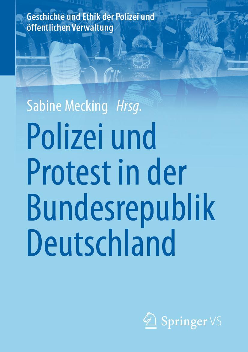 Vorderes Coverbild Polizei und Protest in der Bundesrepublik Deutschland