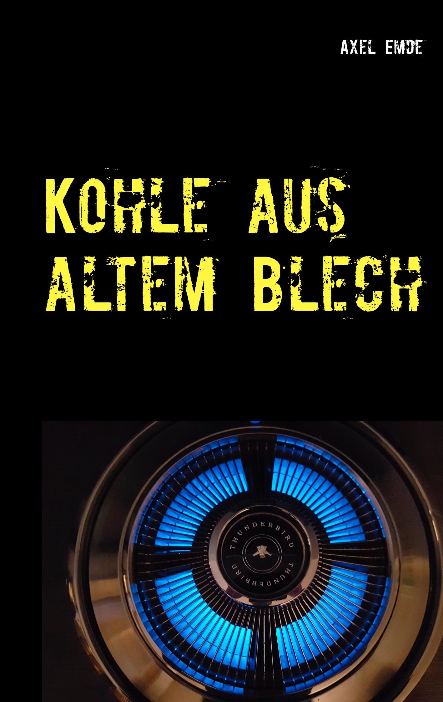 Vorderes Coverbild Kohle aus altem Blech
