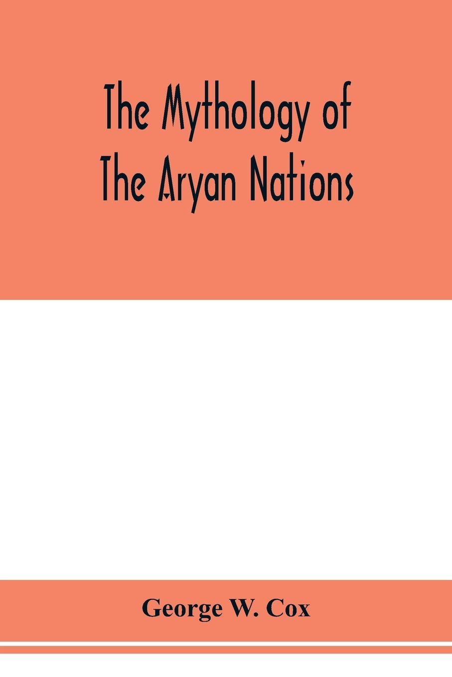 Vorderes Coverbild The mythology of the Aryan nations