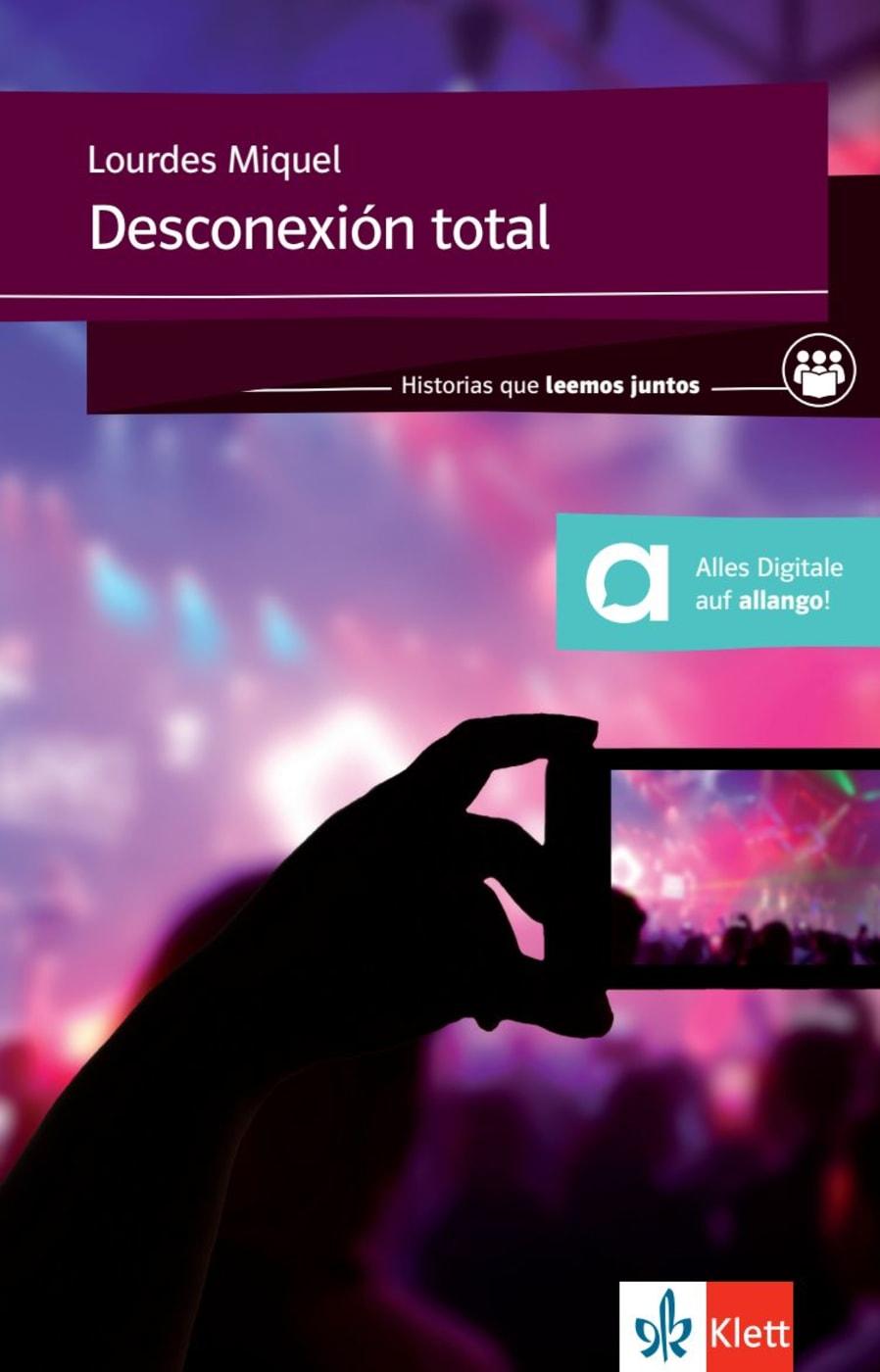 Vorderes Coverbild Desconexión total. Lektüre + Klett-Augmented