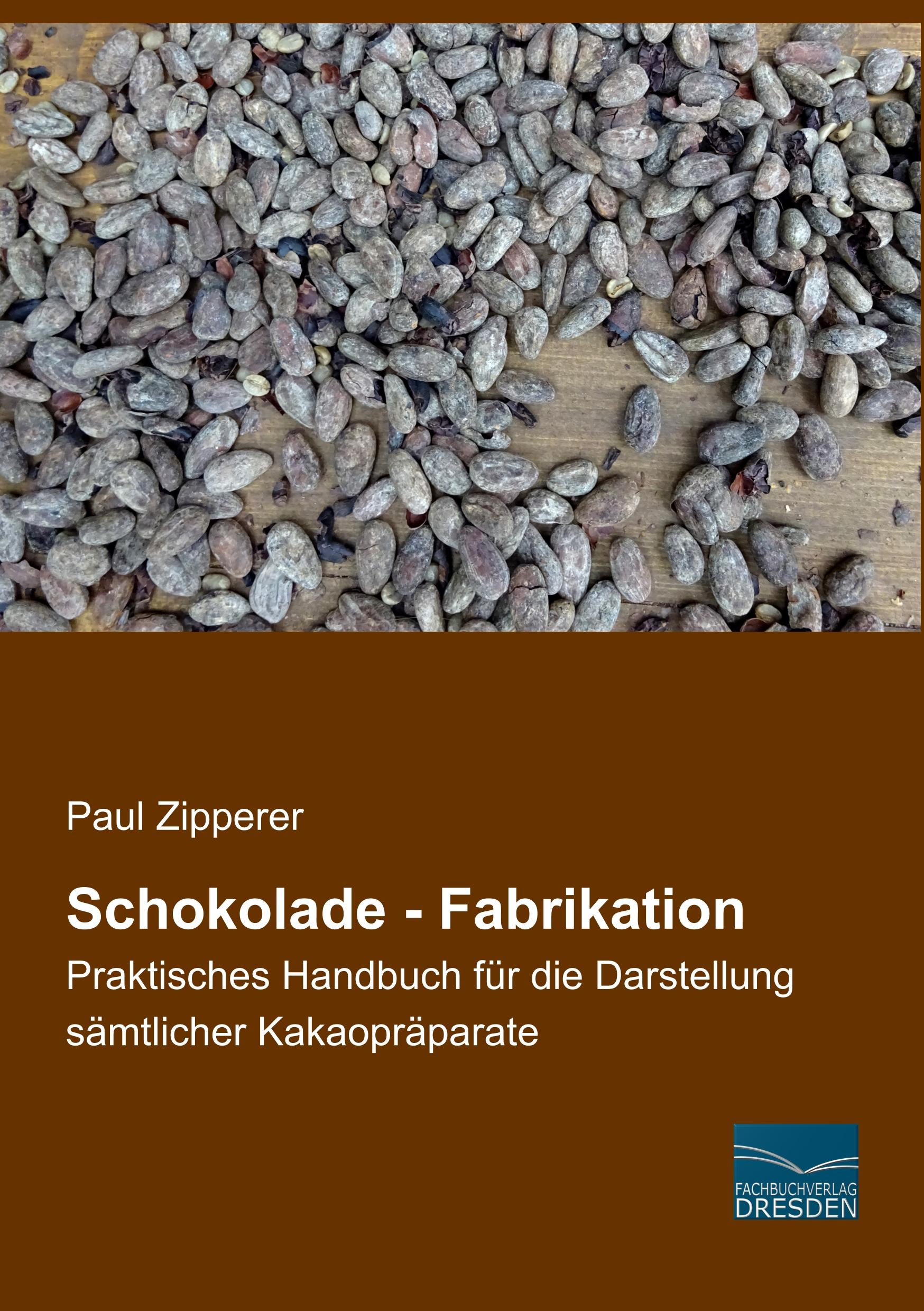 Vorderes Coverbild Schokolade - Fabrikation