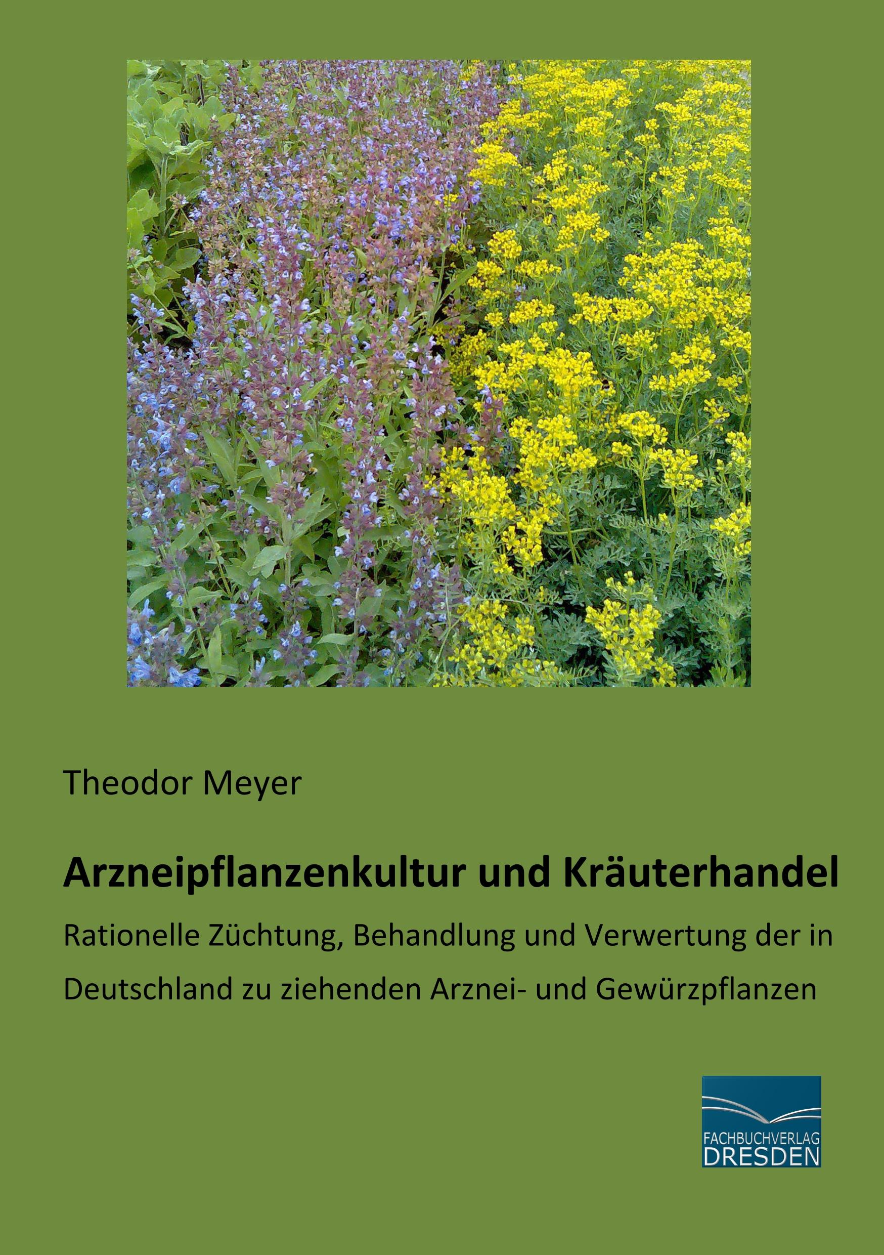Vorderes Coverbild Arzneipflanzenkultur und Kräuterhandel