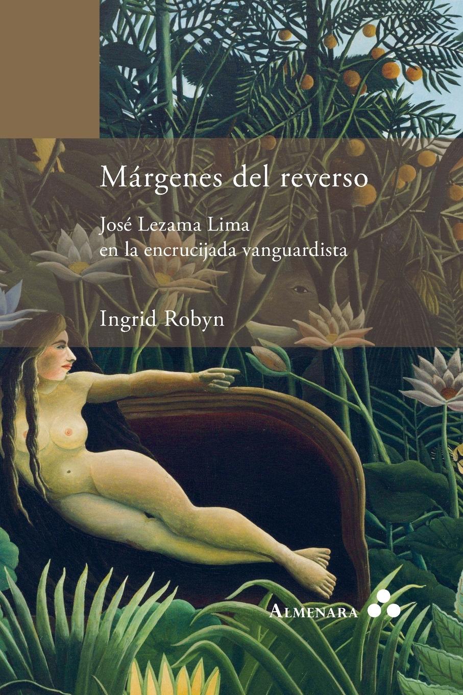 Vorderes Coverbild Márgenes del reverso. José Lezama Lima en la encrucijada vanguardista