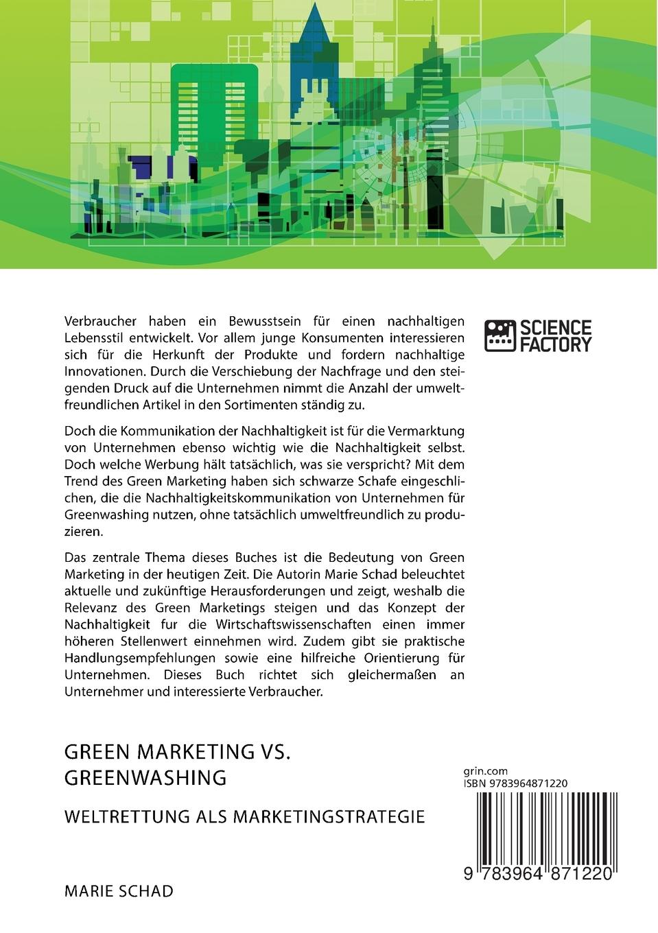 Rückseitencover Green Marketing vs. Greenwashing. Weltrettung als Marketingstrategie