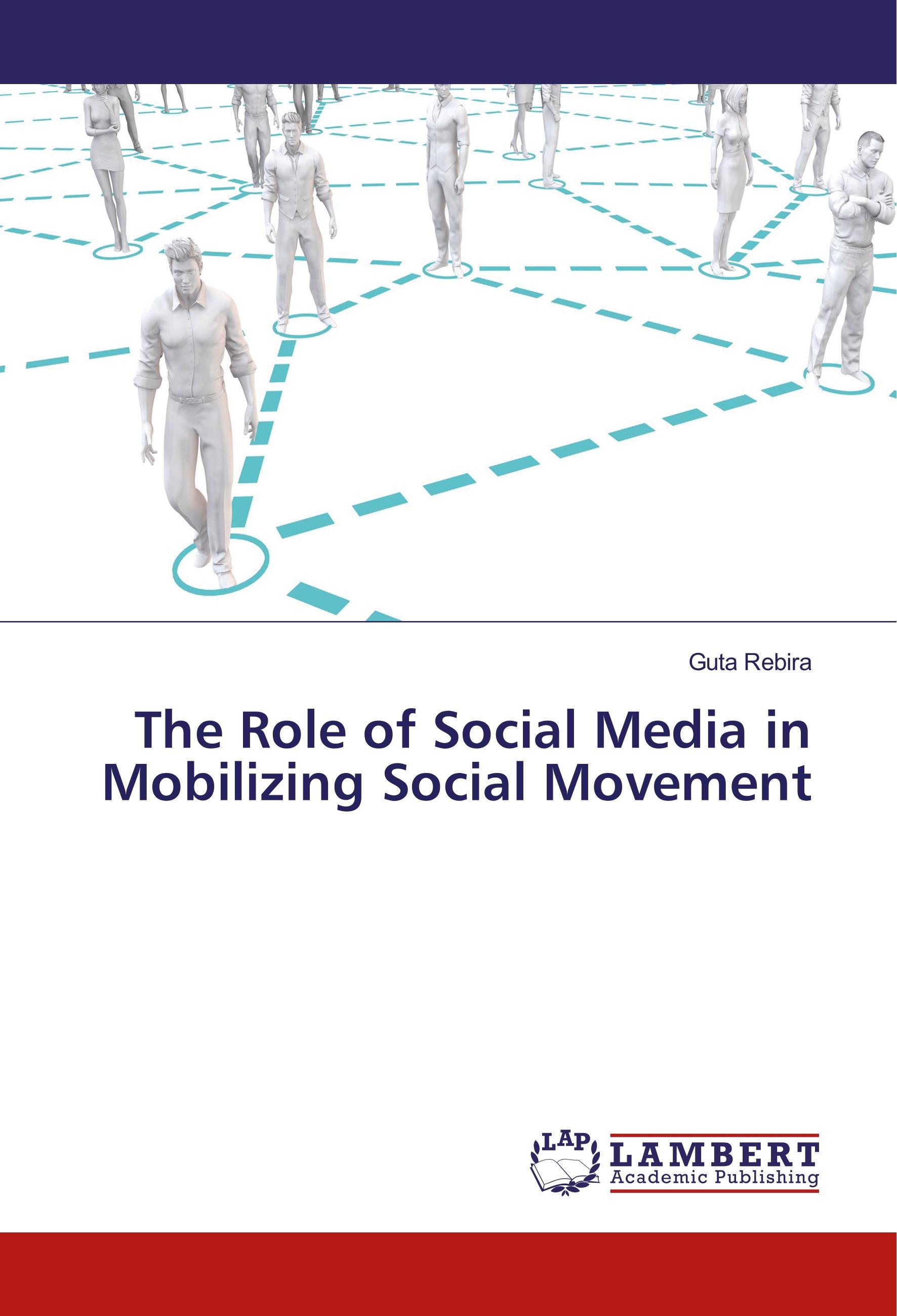 Vorderes Coverbild The Role of Social Media in Mobilizing Social Movement